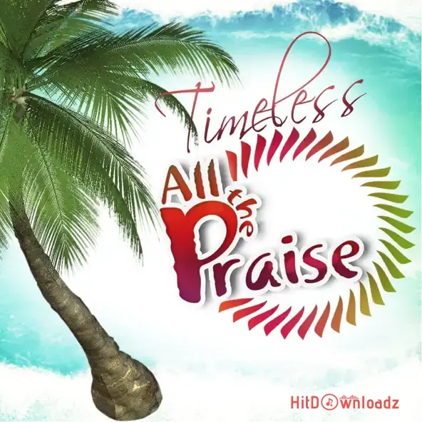 Chibless – All The Praise Cover Art