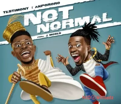 Testimony Jaga & Akpororo – Not Normal Cover Art