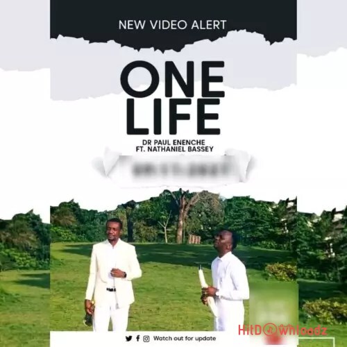 Dr. Paul Eneche – One Life ft. Nathaniel Bassey Cover Art