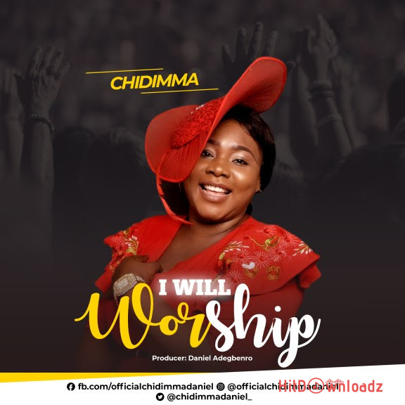 Chidimma – I Will Worship Cover Art