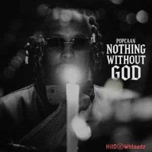 Popcaan – Nothing Without God Album MP3 Download