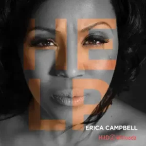 Erica Campbell – All I Need Is You MP3 Download