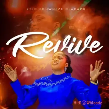 Rejoice Iwueze Oladapo – Revive Cover Art