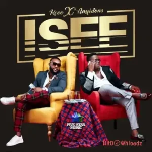Kcee – Isee ft. Anyidons MP3 Download