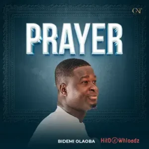 Bidemi Olaoba – Prayer MP3 Download