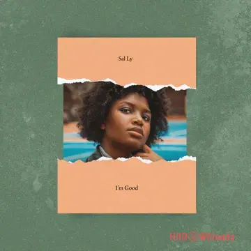 Sal Ly – I’m Good ft. Erica Mason, V. Rose & Eris Ford Cover Art