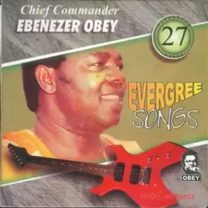 Ebenezer Obey – Ola Oluwa Ni Mo Nje MP3 Download