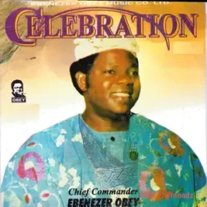 Ebenezer Obey – Anjade Lo Loni Eledumare Medley (Part 1) MP3 Download