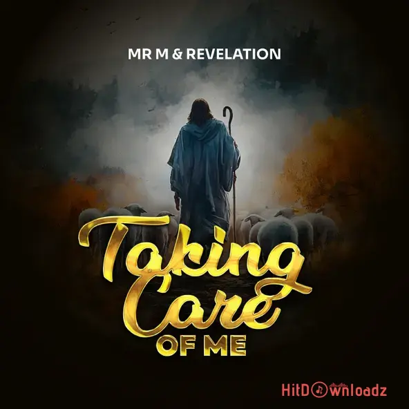 Mr M & Revelation – Taking Care Of Me Cover Art