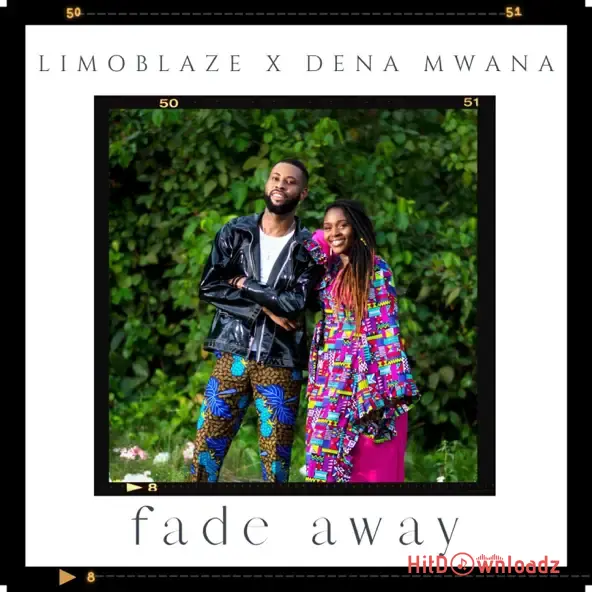 Limoblaze – Fade Away ft. Dena Mwana Cover Art