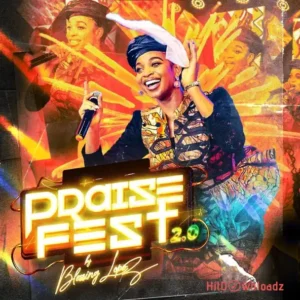 Blessing Lopez – Praise Fest 2.0 MP3 Download
