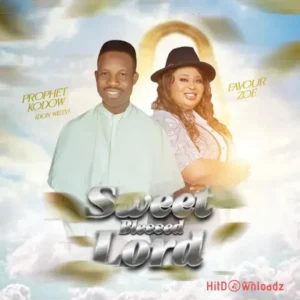 Prophet Kodow Donwizzy – Sweet Blessed Lord ft. Favour Zoe MP3 Download