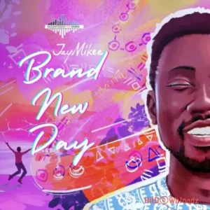 JayMikee – Brand New Day MP3 Download