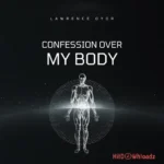 Confession Over My Body