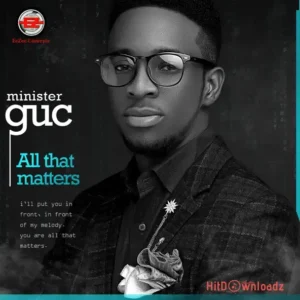 GUC – You Are All That Matters MP3 Download