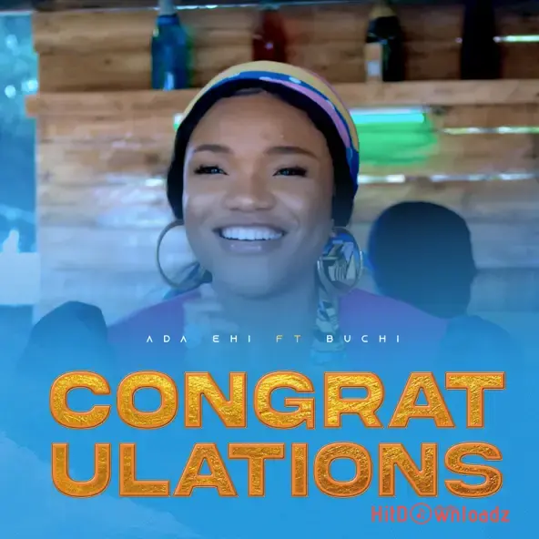 Ada Ehi – Congratulations ft. Buchi Cover Art