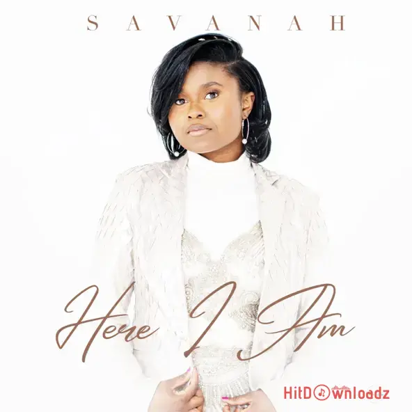 Savanah – Here I Am Cover Art