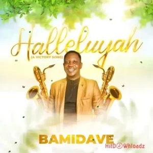 BAMIDAVE – Hallelujah MP3 Download