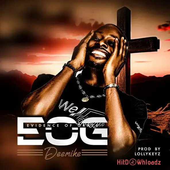 DeeMike – Evidence Of Grace (EOG) Cover Art