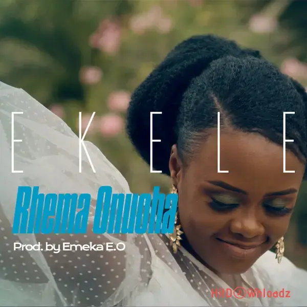 Rhema Onuoha – Ekele Cover Art