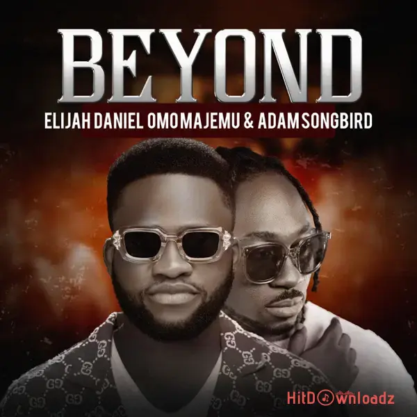 Elijah Daniel – Beyond ft. Adam Songbird Cover Art