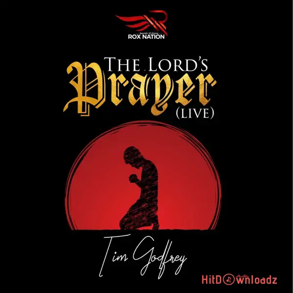 Tim Godfrey – The Lord’s Prayer Cover Art
