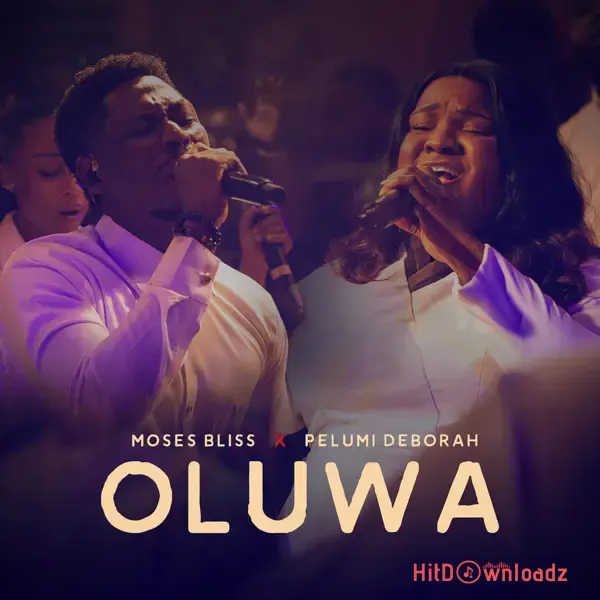 Moses Bliss – Oluwa ft. Pelumi Deborah Cover Art