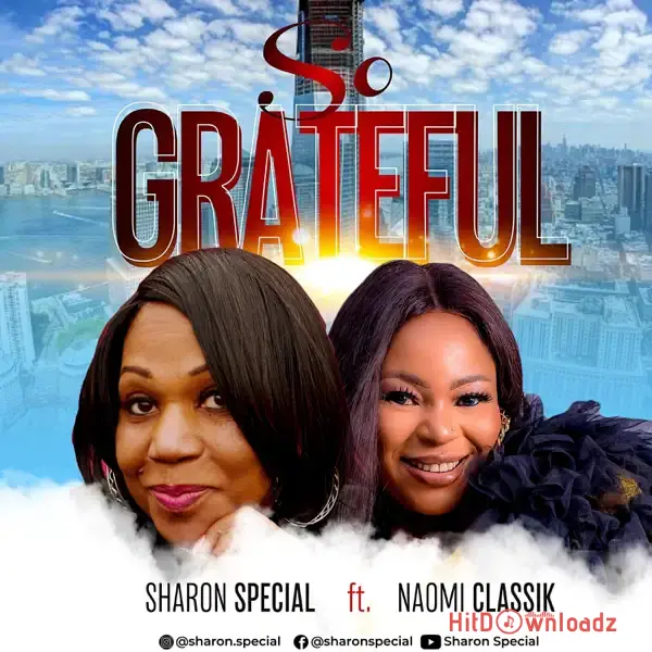 Sharon Special – Grateful ft. Naomi Classik Cover Art