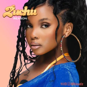 Zuchu – Reason MP3 Download