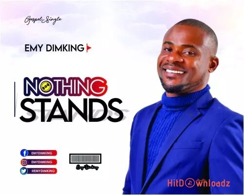 Emy Dimking – Nothing Stands Cover Art