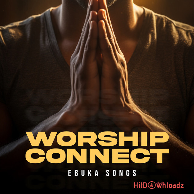 Ebuka Songs – Worship Connect, Pt. 1 Cover Art
