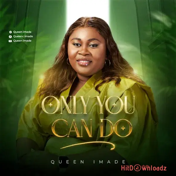 Queen Imade – Only You Can Do Cover Art