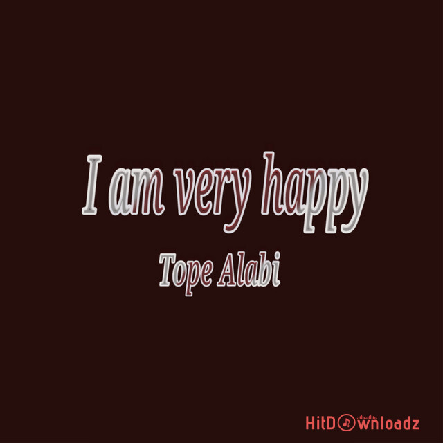 Tope Alabi – I Am Very Happy Cover Art