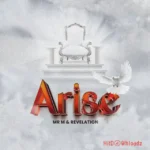 Arise