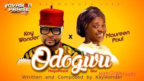 Kay Wonder – Odogwu ft. Maureen Paul Cover Art