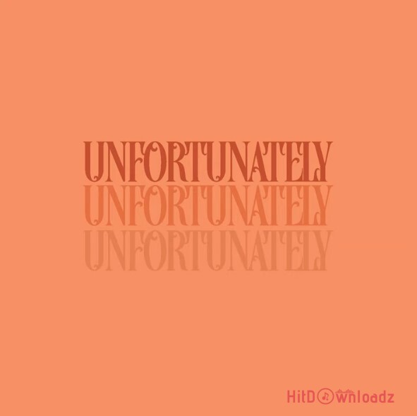 King Kaka – Unfortunately Cover Art