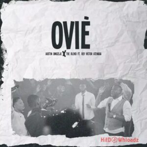 Austin Omozeje – Ovie ft. Victor Atenaga MP3 Download